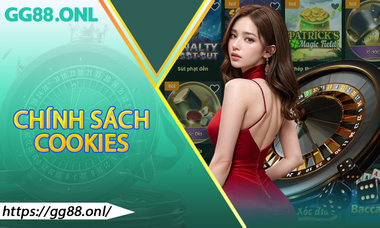Chính sách cookies và công nghệ theo dõi