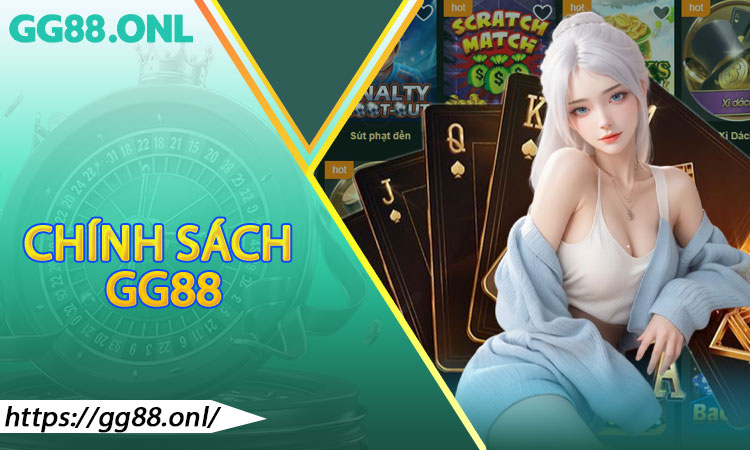 Chính sách của GG88