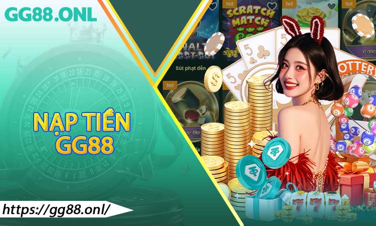 Nạp Tiền GG88